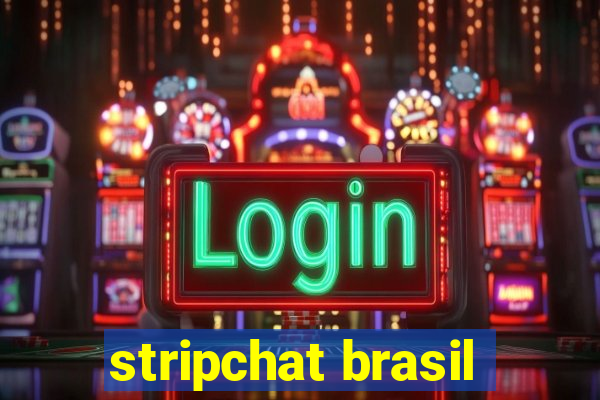 stripchat brasil